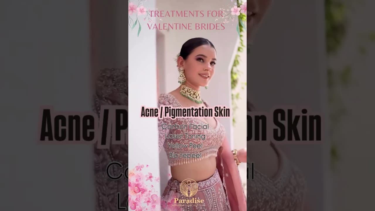 💖 Valentine Brides Get Your Dream Bridal Glow ✨ | Pre-Bridal Skincare at Paradise Wellness #skincare — video thumbnail