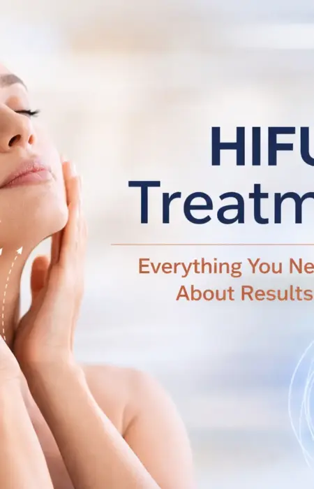 Hifu Treatment